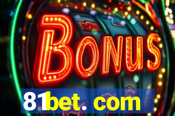 81bet. com